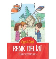 Süper Çocuklar 1 - Renk Delisi