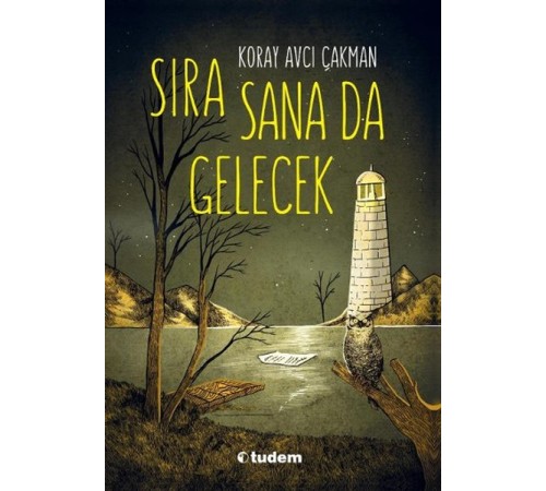 Sıra Sana Da Gelecek