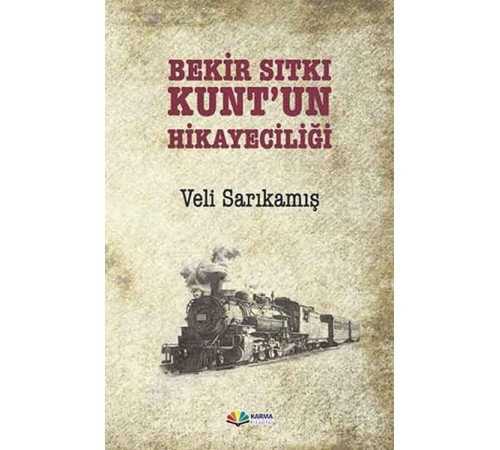 Bekir Sıtkı Kunt’un Hikayeciliği