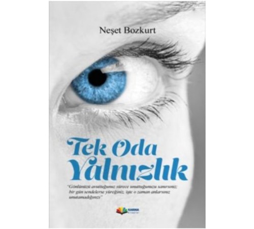 Tek Oda Yalnızlık