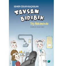 Tavşan Bıdıbık Diş Hekiminde