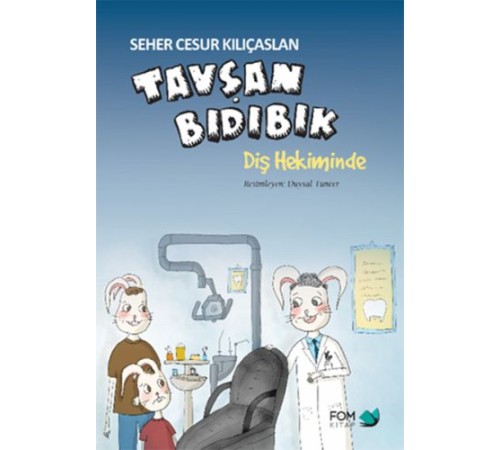 Tavşan Bıdıbık Diş Hekiminde