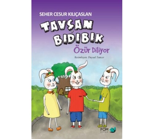 Tavşan Bıdıbık Özür Diliyor