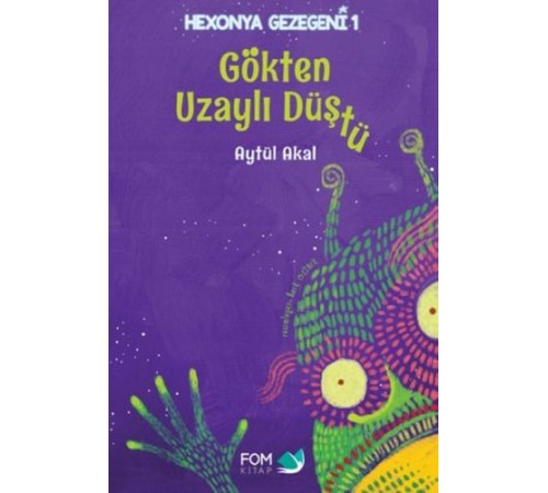 Hexonya Gezegeni 1 - Gökten Uzaylı Düştü