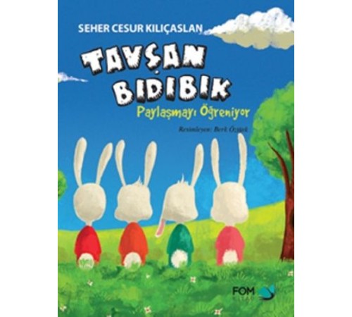 Tavşan Bıdıbık - Paylaşmayı Öğreniyor