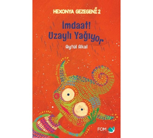 İmdat Uzaylı Yağıyor