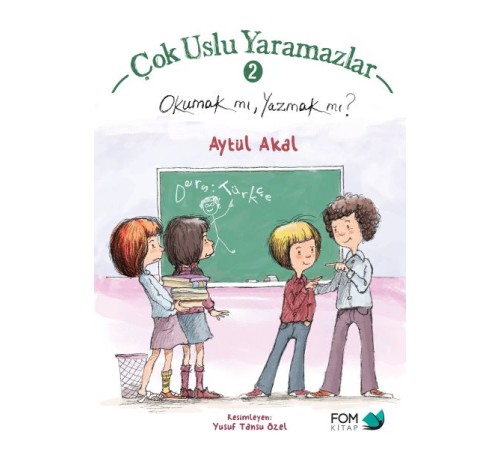 Çok Uslu Yaramazlar 2 - Okumak mı Yazmak mı