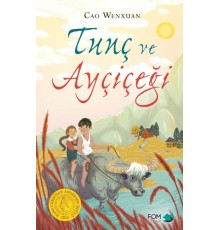 Tunç ve Ayçiçeği