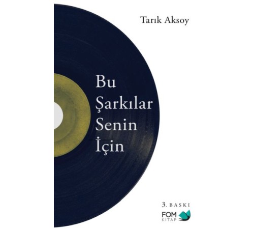 Bu Şarkılar Senin İçin