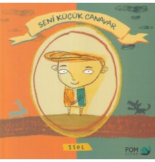 Seni Küçük Canavar