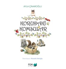 Korudaki Komşular