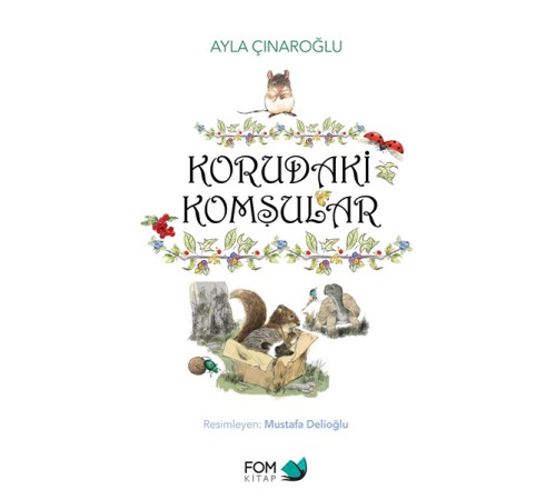 Korudaki Komşular