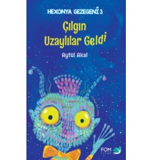 Çılgın Uzaylılar Geldi - Hexonya Gezegeni 3