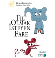 Fil Olmak İsteyen Fare