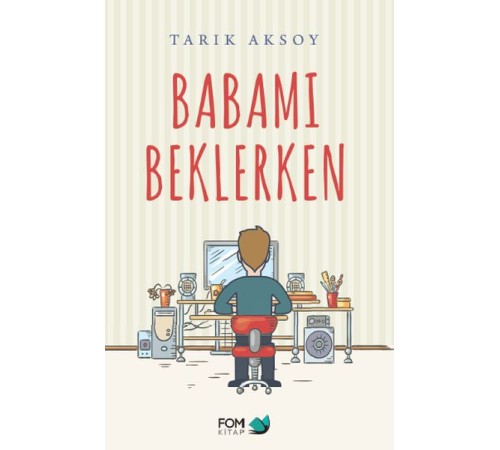 Babamı Beklerken