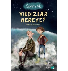 Yıldızlar Nereye