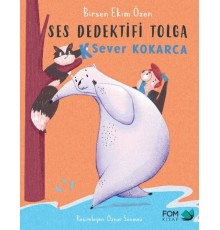 Ses Dedektifi Tolga-K Sever Kokarca