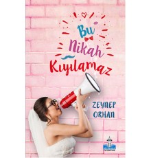 Bu Nikah Kıyılamaz