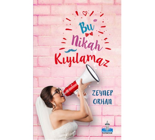 Bu Nikah Kıyılamaz