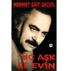 Üç Aşk - Se Evin