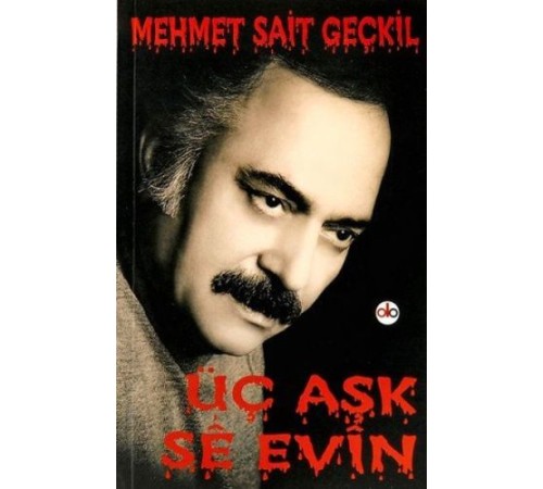 Üç Aşk - Se Evin