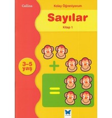 Kolay Öğreniyorum Sayılar - Kitap 1 (3-5 Yaş)