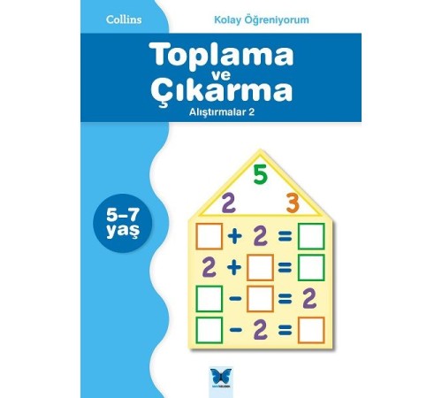 Collins Kolay Öğreniyorum - Toplama ve Çıkarma Alıştırmalar 2 (5-7 Yaş)