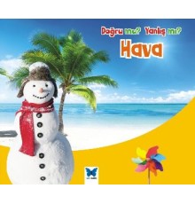 Hava / Doğru mu Yanlış mı?
