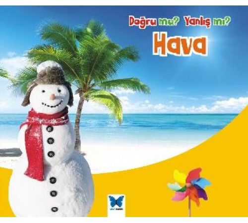 Hava / Doğru mu Yanlış mı?