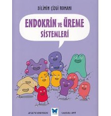 Bilimin Çizgi Romanı - Endokrin ve Üreme Sistemleri