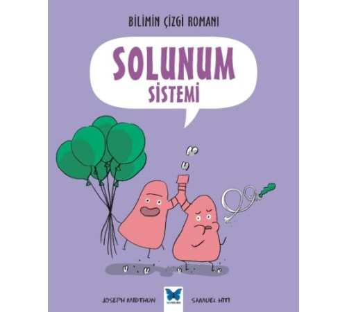 Bilimin Çizgi Romanı - Solunum Sistemi