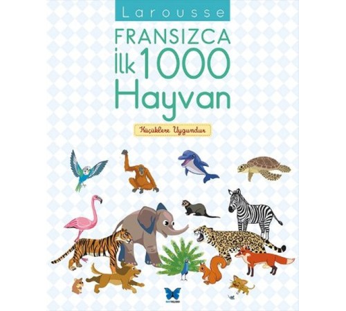 Larousse Fransızca İlk 1000 Hayvan