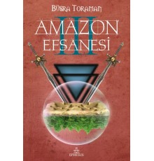 Amazon Efsanesi 3 - Uyanış