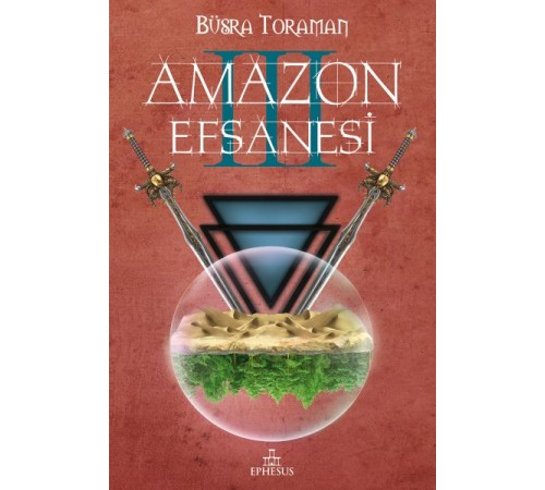 Amazon Efsanesi 3 - Uyanış