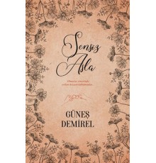 Sensiz Asla!