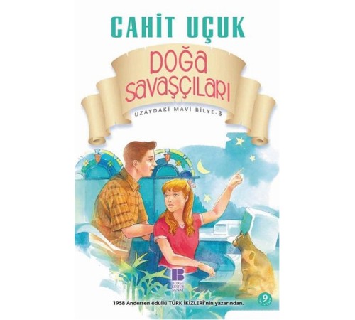 Uzaydaki Mavi Bilye 3 Doğa Savaşçıları