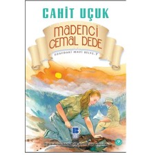 Uzaydaki Mavi Bilye 7 Madenci Cemal Dede