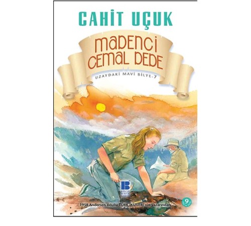 Uzaydaki Mavi Bilye 7 Madenci Cemal Dede