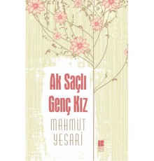 Ak Saçlı Genç Kız