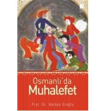 Osmanlı’da Muhalefet