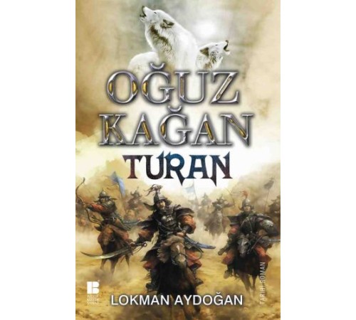 Oğuz Kağan - Turan