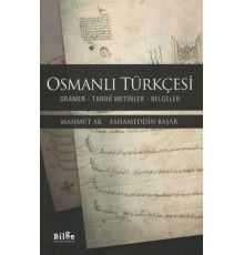 Osmanlı Türkçesi - Gramer-Tarihî Metinler-Belgeler