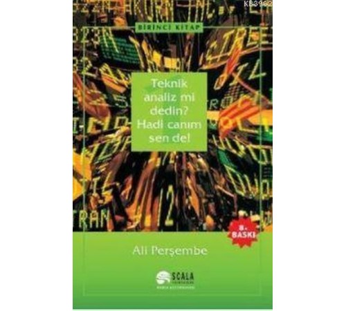 Teknik Analiz mi Dedin? Hadi Canım Sen de - 01. Kitap