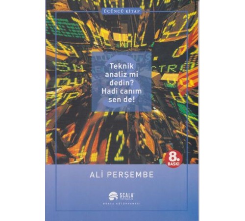 Teknik Analiz mi Dedin? Hadi Canım Sen de - 03. Kitap