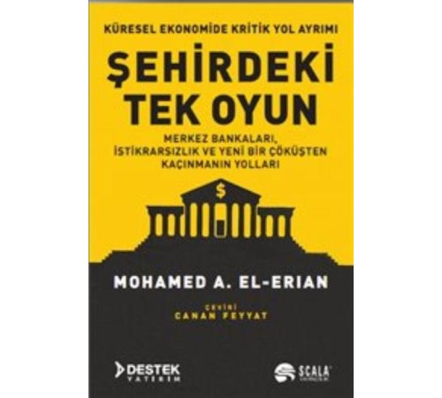 Şehirdeki Tek Oyun Küresel Ekonomide Kritik Yol Ayrımı Şehirdeki Tek Oyun Küresel Ekonomide Kritik Yol Ayrımı