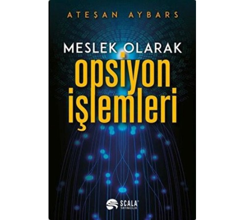 Meslek Olarak Opsiyon İşlemleri Meslek Olarak Opsiyon İşlemleri