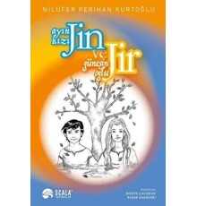Ayın Kızı Jin ve Güneşin Oğlu Jir