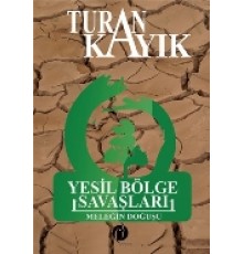 Yeşil Bölge Savaşları (Ciltli)  Meleğin Doğuşu