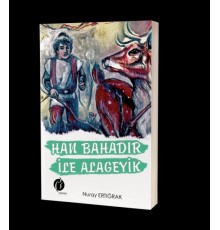 Han Bahadır ile Alageyik