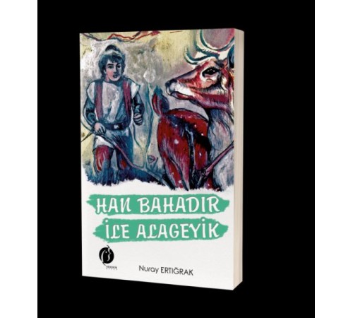 Han Bahadır ile Alageyik